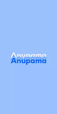 Name DP: Anupama