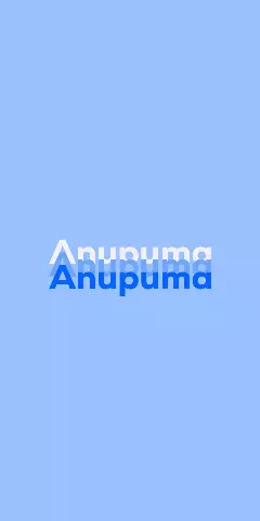 Name DP: Anupuma