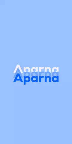 Name DP: Aparna