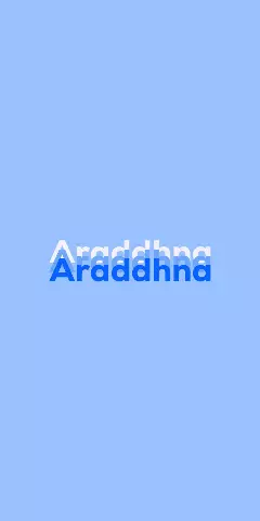 Name DP: Araddhna