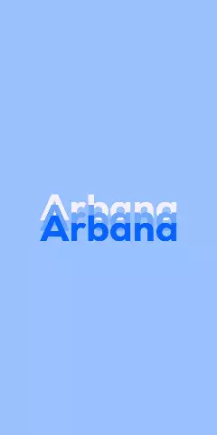Name DP: Arbana