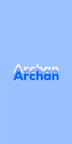 Name DP: Archan