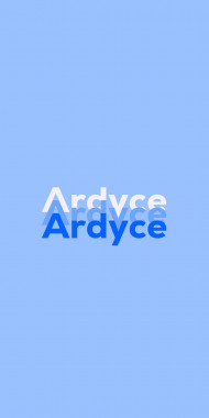 Name DP: Ardyce