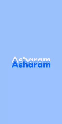 Name DP: Asharam