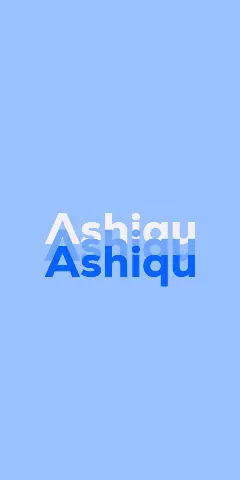 Name DP: Ashiqu