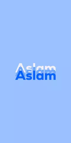 Name DP: Aslam