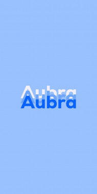Name DP: Aubra