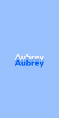 Name DP: Aubrey