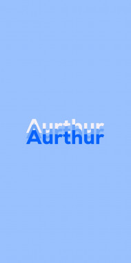 Name DP: Aurthur