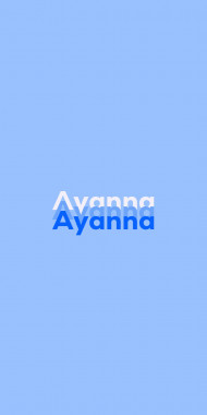 Name DP: Ayanna