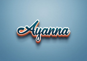 Cursive Name DP: Ayanna