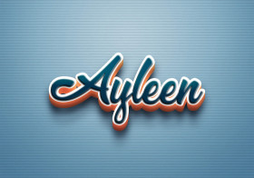 Cursive Name DP: Ayleen