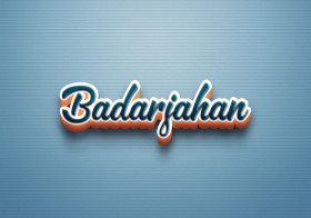 Cursive Name DP: Badarjahan