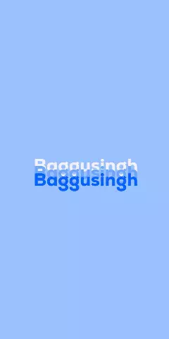 Name DP: Baggusingh