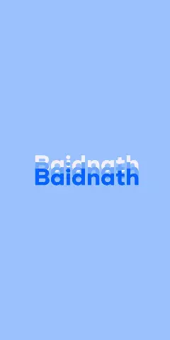 Name DP: Baidnath
