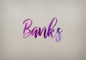 Banks Watercolor Name DP