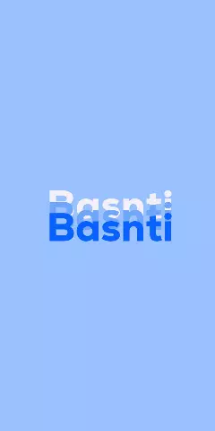Name DP: Basnti