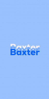 Name DP: Baxter