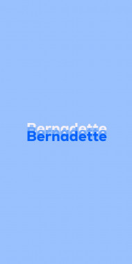 Name DP: Bernadette