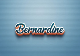 Cursive Name DP: Bernardine