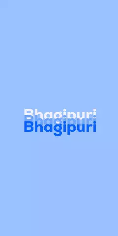 Name DP: Bhagipuri