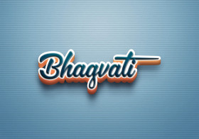 Cursive Name DP: Bhagvati
