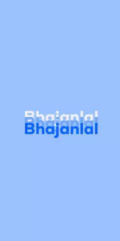 Bhajanlal Name Wallpaper