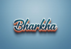 Cursive Name DP: Bharkha