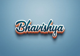 Cursive Name DP: Bhavishya