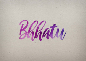 Bhhatu Watercolor Name DP