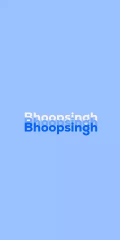 Name DP: Bhoopsingh