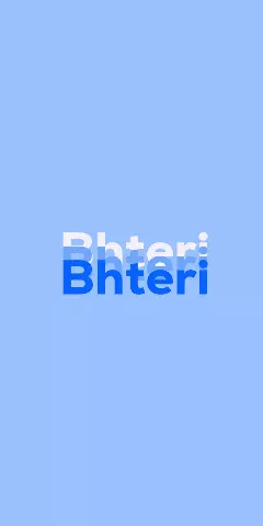 Name DP: Bhteri
