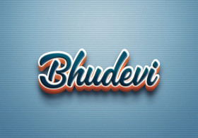 Cursive Name DP: Bhudevi