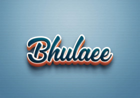 Cursive Name DP: Bhulaee