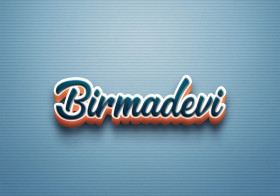 Cursive Name DP: Birmadevi
