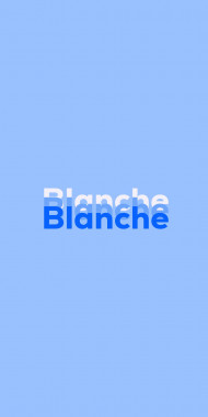 Name DP: Blanche