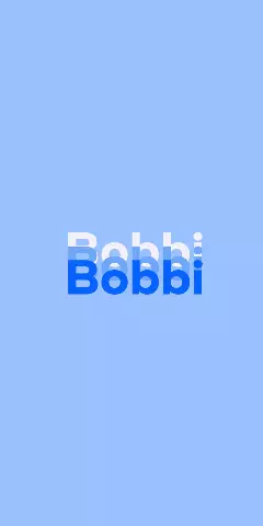 Name DP: Bobbi