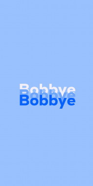 Name DP: Bobbye