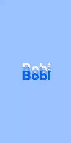 Name DP: Bobi