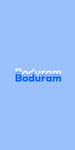 Name DP: Boduram