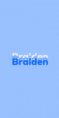Name DP: Braiden