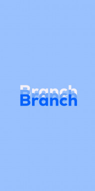 Name DP: Branch