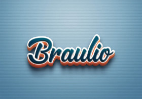 Cursive Name DP: Braulio