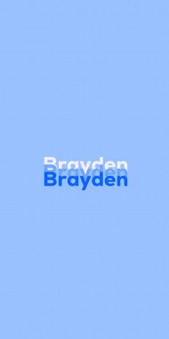 Name DP: Brayden