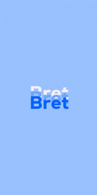 Name DP: Bret