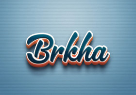 Cursive Name DP: Brkha