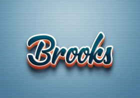 Cursive Name DP: Brooks