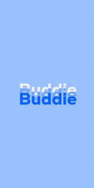 Name DP: Buddie
