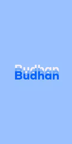 Name DP: Budhan