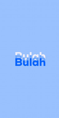 Name DP: Bulah